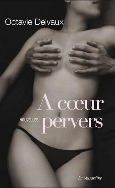 A coeur pervers