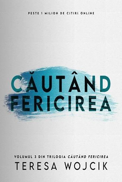 Căutând Fericirea: Volumul 3