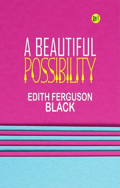 A Beautiful Possibility