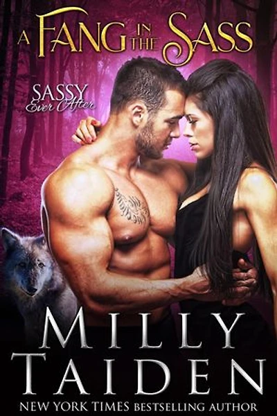 A Fang in the Sass: Sassy Ever After, #8