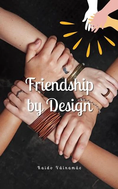 Friendship by Design