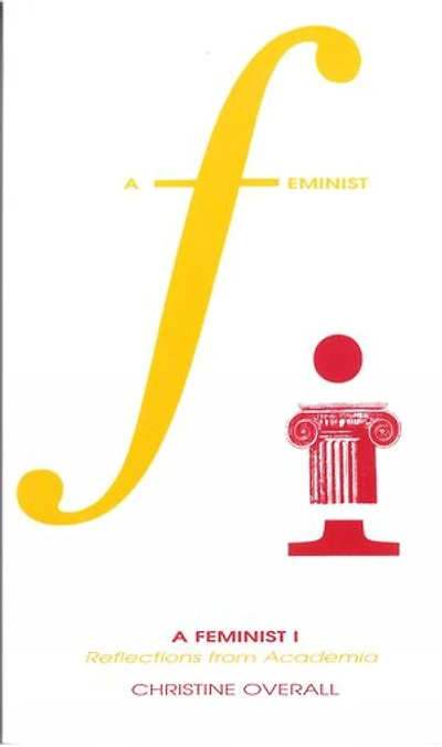 A Feminist I: Reflections from Academia