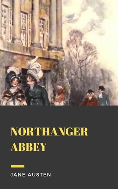 Northanger Abbey