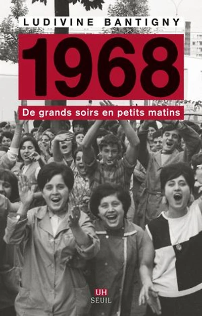 1968: de grands soirs en petits matins