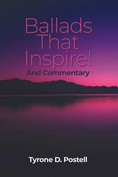 Ballads That Inspire!: And Commentary