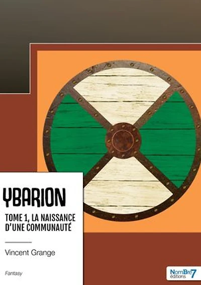 Ybarion: Tome 1