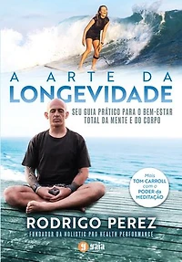 A Arte da Longevidade