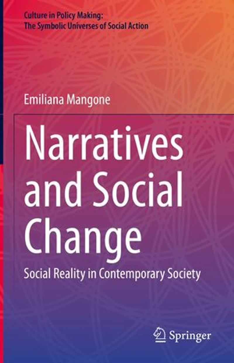 Narratives and Social Change: Reality Contemporary Society