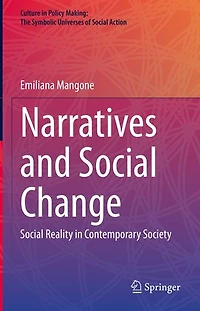 Narratives and Social Change: Reality Contemporary Society