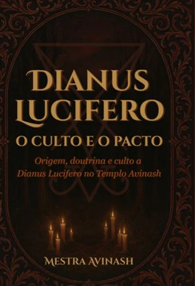 Dianus Lucifero - O Culto E O Pacto