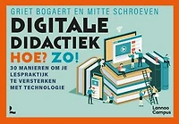 Digitale didactiek. Hoe? Zo!: 30 manieren om je lespraktijk te versterken met technologie