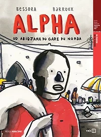 Alpha: Od Abidjana do Gare du Norda