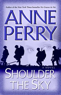 Shoulder the Sky: A Novel