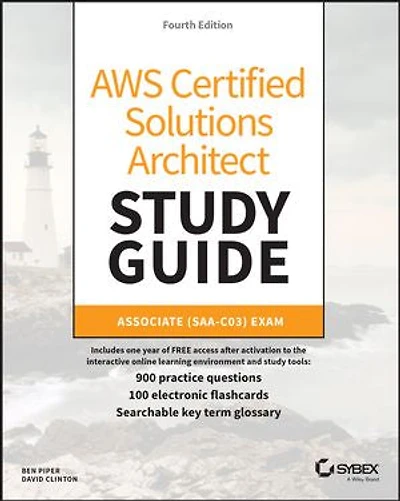 AWS Certified Solutions Architect Study Guide with 900 Practice Test Questions: Associate (SAA-C03) Exam