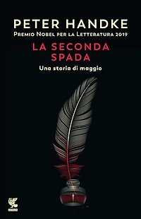 La seconda spada: Una storia di maggio