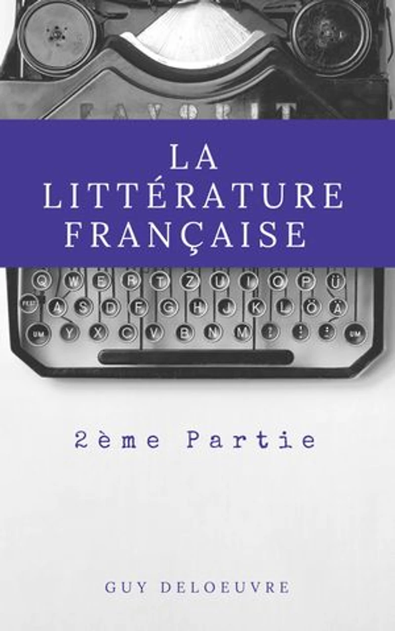 La littérature Française 2ème Partie