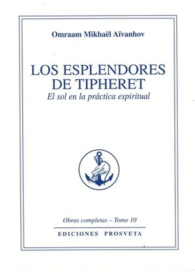 Los esplendores de Tipheret: El sol en la práctica espiritual