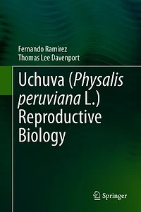 Uchuva (physalis Peruviana L.) Reproductive Biology