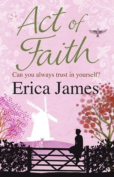 Act of Faith: the poignant, heartbreaking and ultimately uplifting novel from Sunday Times bestselling author