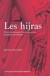 Les hijras: portrait socioreligieux d'une communauté transgenre sud-asiatique
