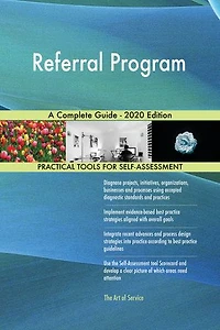 Referral Program A Complete Guide - 2020 Edition