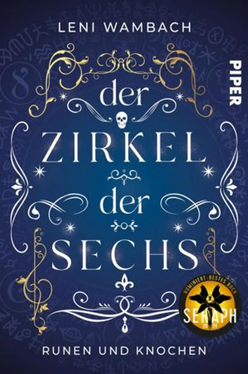 Der Zirkel der Sechs: Runen und Knochen | Actiongeladene Urban Fantasy voller Magie und Geheimnisse