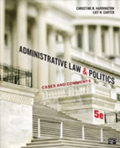 Administrative Law and Politics: Cases Comments