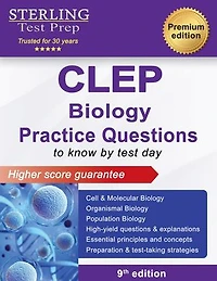 CLEP Biology Practice Questions: High Yield CLEP Biology Questions