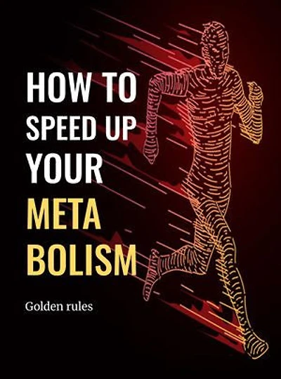 How to Speed Up Your Metabolism