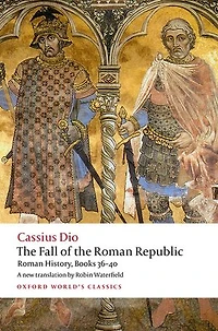 the Fall of Roman Republic: History Books 36-40