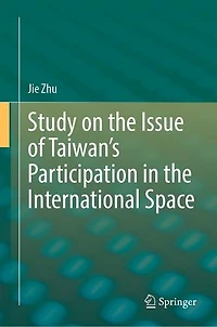 Study on the Issue of Taiwan's Participation International Space
