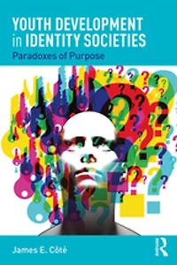Youth Development Identity Societies: Paradoxes of Purpose