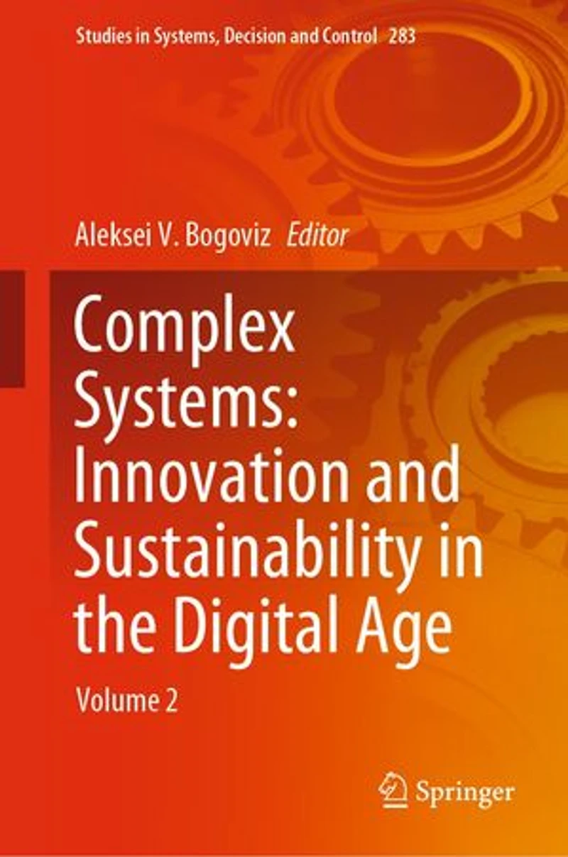 Complex Systems: Innovation And Sustainability The Digital Age: Volume 2