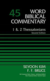 1 and  2 Thessalonians, Volume 45: Second Edition