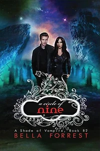 A Circle of Nine: A Shade of Vampire Book 82