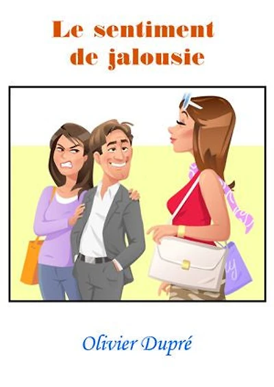 Le sentiment de jalousie