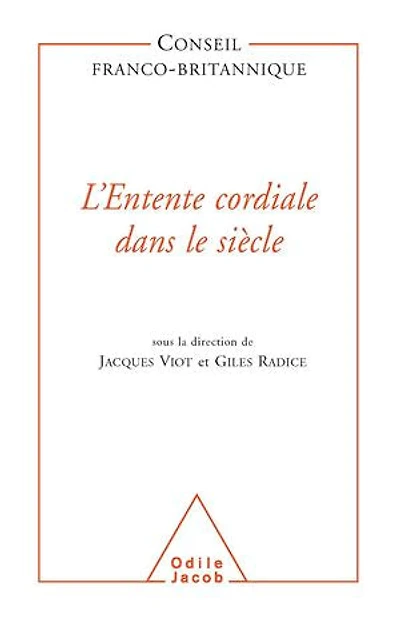 L' Entente cordiale dans le siècle