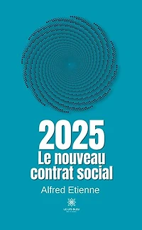 2025: Le nouveau contrat social