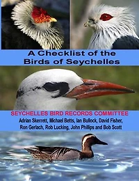 A Checklist of the Birds of Seychelles: Seychelles Bird Record Committee