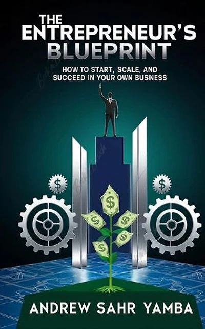 The Entrepreneur’s Blueprint