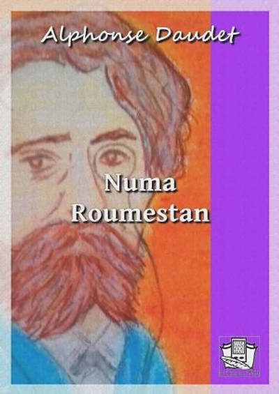 Numa Roumestan: Moeurs parisiennes