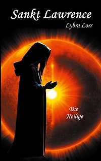Sankt Lawrence: Die Heilige