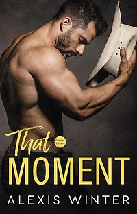 That Moment: Die Slade-Brüder: Die nächste Generation, #5