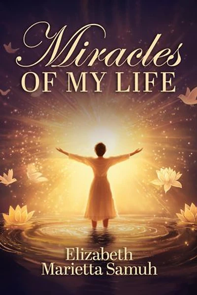 Miracles of My Life