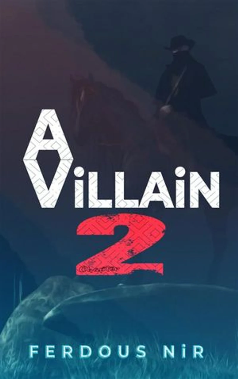 A Villain (vol 2): The Dark Love Story