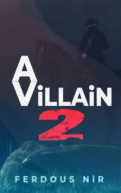 A Villain (vol 2): The Dark Love Story
