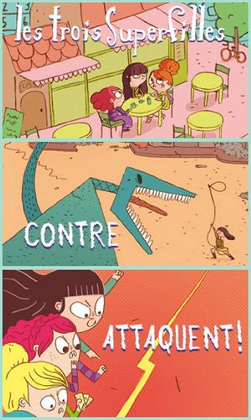 Les trois super filles contre attaquent !: album n°2