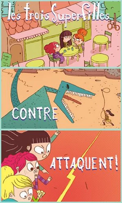 Les trois super filles contre attaquent !: album n°2