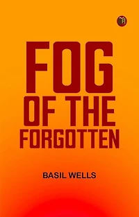 Fog of the Forgotten
