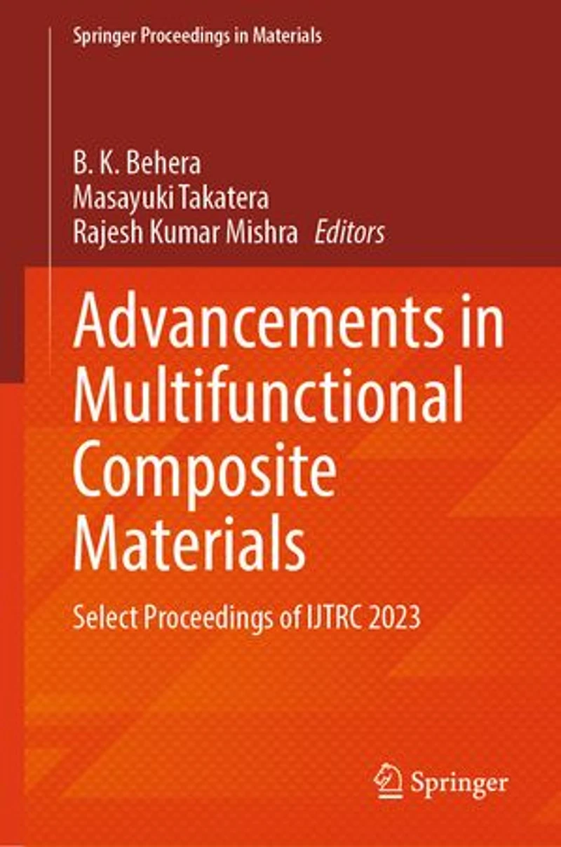 Advancements Multifunctional Composite Materials: Select Proceedings of IJTRC 2023